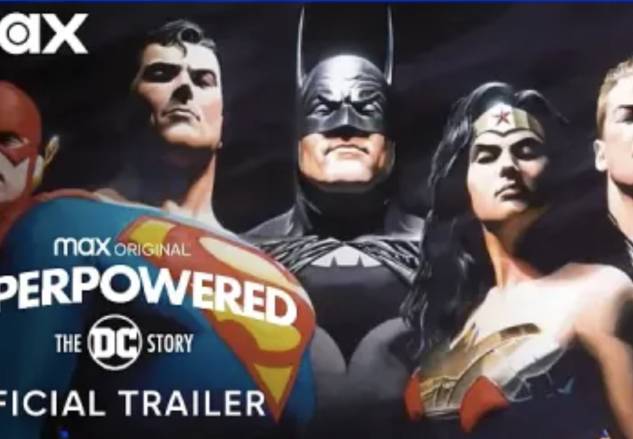 Max Doco Series “Superpowered The DC Story” Premieres July 20