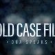 Cold Case Files: DNA Speaks