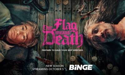 OUR FLAG MEANS DEATH Season 2 Australian Premiere 5 October on BINGE