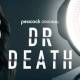Peacock Original Dr. Death Season 2 Premieres December 21