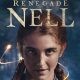 Renegade Nell on Disney+