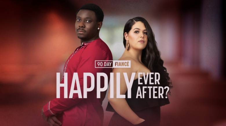 90 Day Fiancé Happily Ever After?