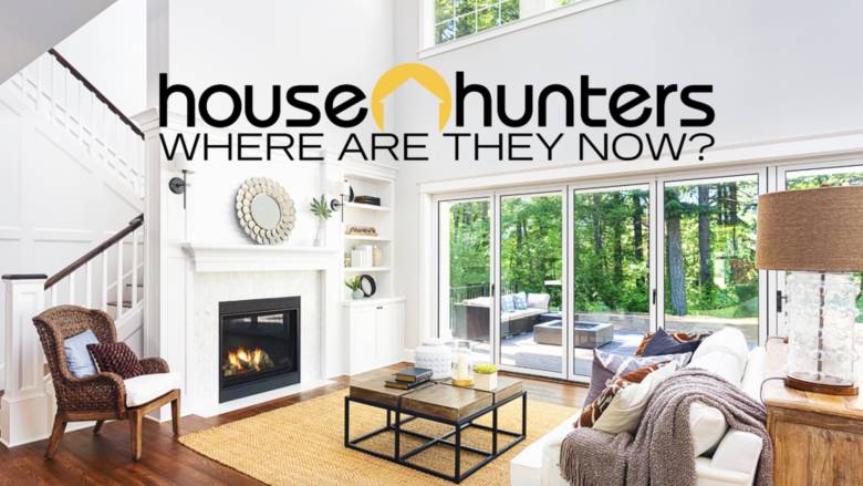 House Hunters Where Are They Now?