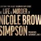 Lifetime Explores the Life and Murder of Nicole Brown Simpson in a Two-Night Event